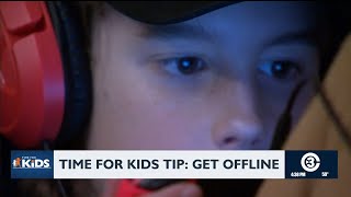 Time for Kids tip: Get offline