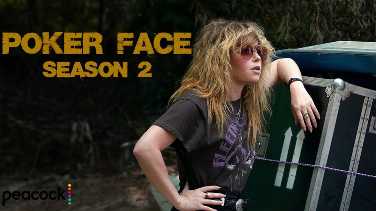 Poker Face SEASON 2 RELEASE DATE and EVERYTHING KNOWN SO FAR YouTube