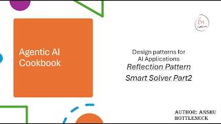 Reflection Pattern -  Smart Solver Agent Part 2