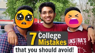 7 College Mistakes that you should avoid - by @AmanDhattarwal