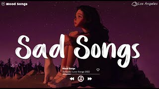 Sad Songs 😥 Sad Songs Playlist 2024 ~Depressing Songs Playlist 2024 That Will Make You Cry