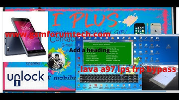 lava a97 ips frp bypass