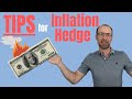 TIPS for Inflation Hedge: Could Investing in US Treasury Inflation Protected Securities Be For You?