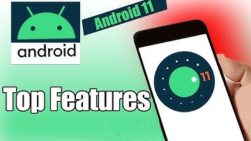 Android 11 Top 5 Features | Best Features of Android 11 🔥🔥🔥