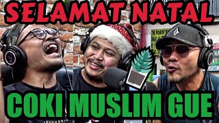 Natalan Bareng Penista ️ Coki Pardede Tretan Muslim Deddy Corbuzier Podcast MP3