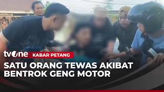 Bentrok Geng Motor Menewaskan Satu Remaja, 18 Orang Diamankan | Kabar Petang