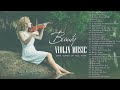 200 Most Beautiful Violin Music ~ make your day stress relief 🍁 [ Calming music / Relaxing music]