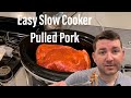 Easy Slow Cooker Pulled Pork