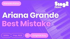 Best Mistake (Piano Karaoke demo) Ariana Grande  - Durasi: 2:13. 