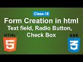 HTML Form Creation - Text field, Radio Button, Check Box - Class 18