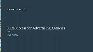 NetSuite SuiteSuccess for Advertising Agencies: Overview