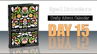 Crafty Advent Calendar 2025 Day15 / Spellbinders