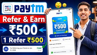 Paytm Refer And Earn 2026 | Paytm UPI Refer And Earn New Trick | ₹500 Cashback Offer