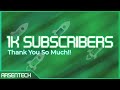 1K Subscribers Special