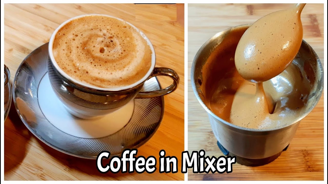 HOT COFFEE RECIPE, Creamy Cappuccino Coffee at Home in Mixer