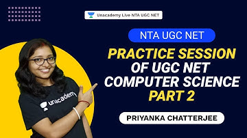 Practice session UGC NET Computer Science - Part 2 | Priyanka | NTA UGC NET | Unacademy Live