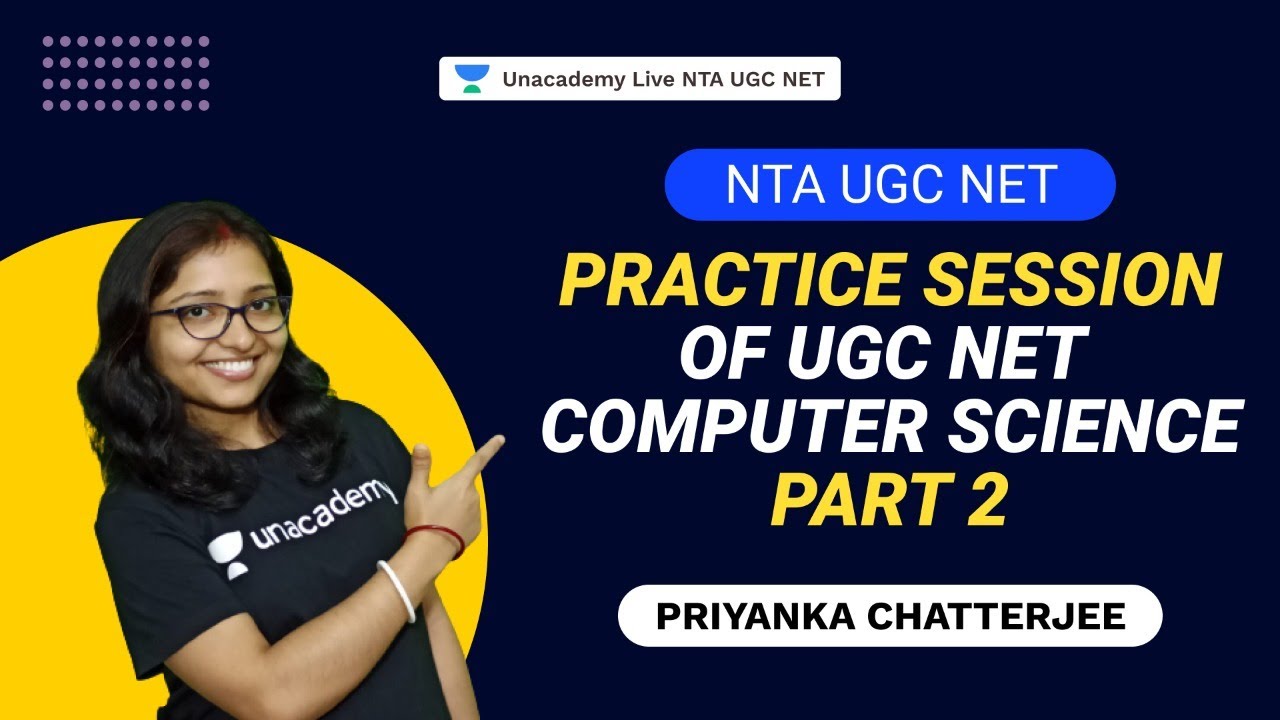 Practice session UGC NET Computer Science - Part 2 | Priyanka | NTA UGC ...