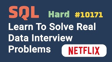 Data Analyst Interview Questions & Answers | SQL #10171 (Level: Hard)
