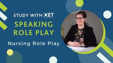 OET Speaking Role Play : Nursing (FULL SUB-TEST)