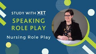 OET Speaking Role Play : Nursing (FULL SUB-TEST)