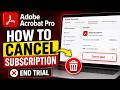 How to Cancel Adobe Acrobat Pro Subscription | End Trial | Upgrade/Downgrade (2026)