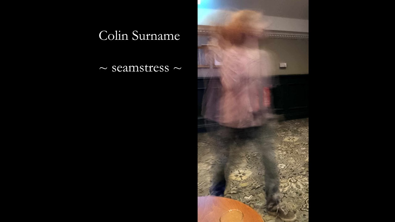 Colin Surname's "seamstress" "full" "album" "stream"