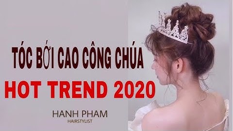 DẠY BỚI TÓC CÔ DÂU - KIỂU TÓC CÔ DÂU BÚI CAO | HẠNH PHẠM HAIRSTYLIST.