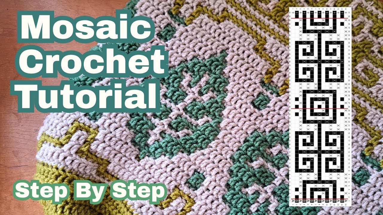 Mosaic Crochet for Beginners | Learn the Stitches & Charts Step by Step