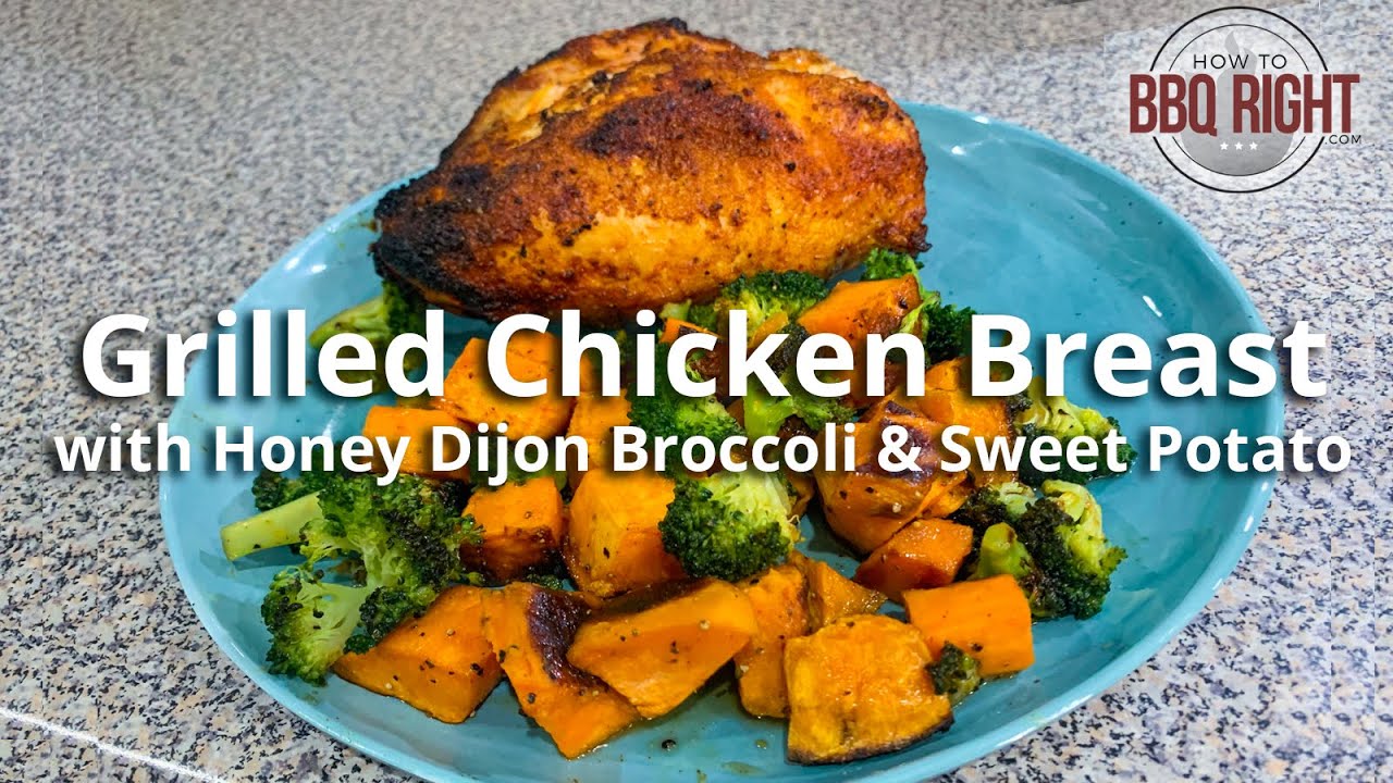 Grilled Chicken Breast with Honey Dijon Broccoli & Sweet Potato YouTube