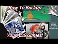 How to backup your physical and digital 3ds games and content modded 3ds required