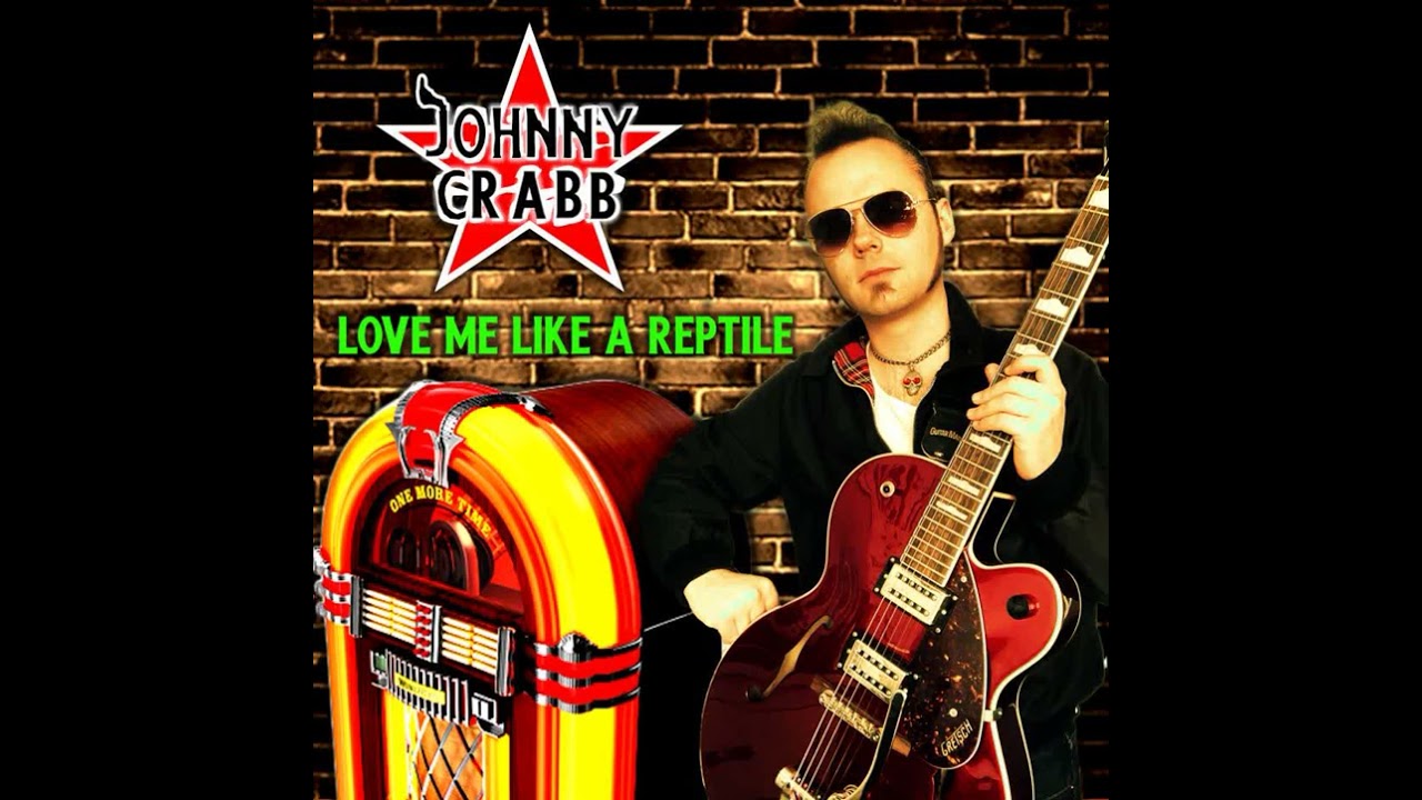 "Love Me Like A Reptile" - Motörhead cover - Rockabilly style - Johnny Crabb