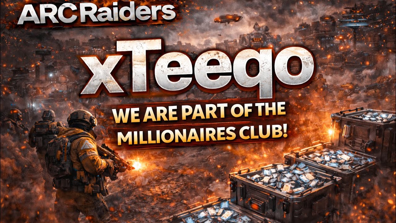 ARC Raiders - We are part of the MILLIONAIRES CLUB!