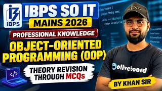 IBPS SO IT Mains 2026 | Professional Knowledge | Object-Oriented Programming (OOP) | Oliveboard
