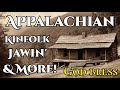 Appalachian kinfolk jawin  more god bless appalachian familyfriendlyyoutubechannels