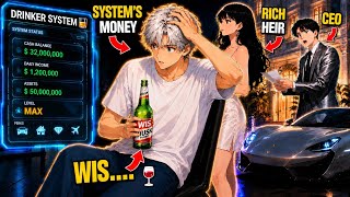 Our MC is drinker but the system gives him a shop in which he can buy everything for just 1Rupees