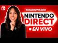 Reaccionemos juntos al Nintendo Direct