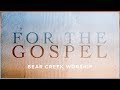 Bear creek worship  for the gospel lyric