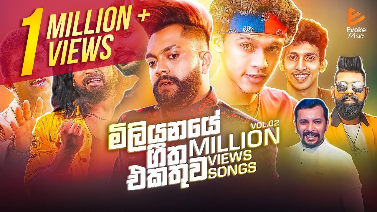 Best Sinhala Songs  Vol02  Million Views Songs