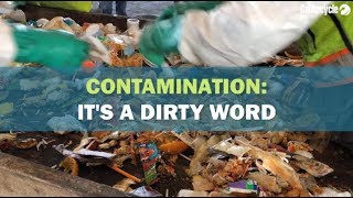 Contamination: It's a Dirty Word
