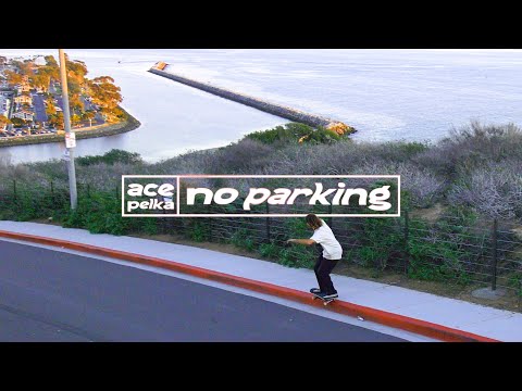 Ace Pelka’s Strictly Slappy Part | No Parking