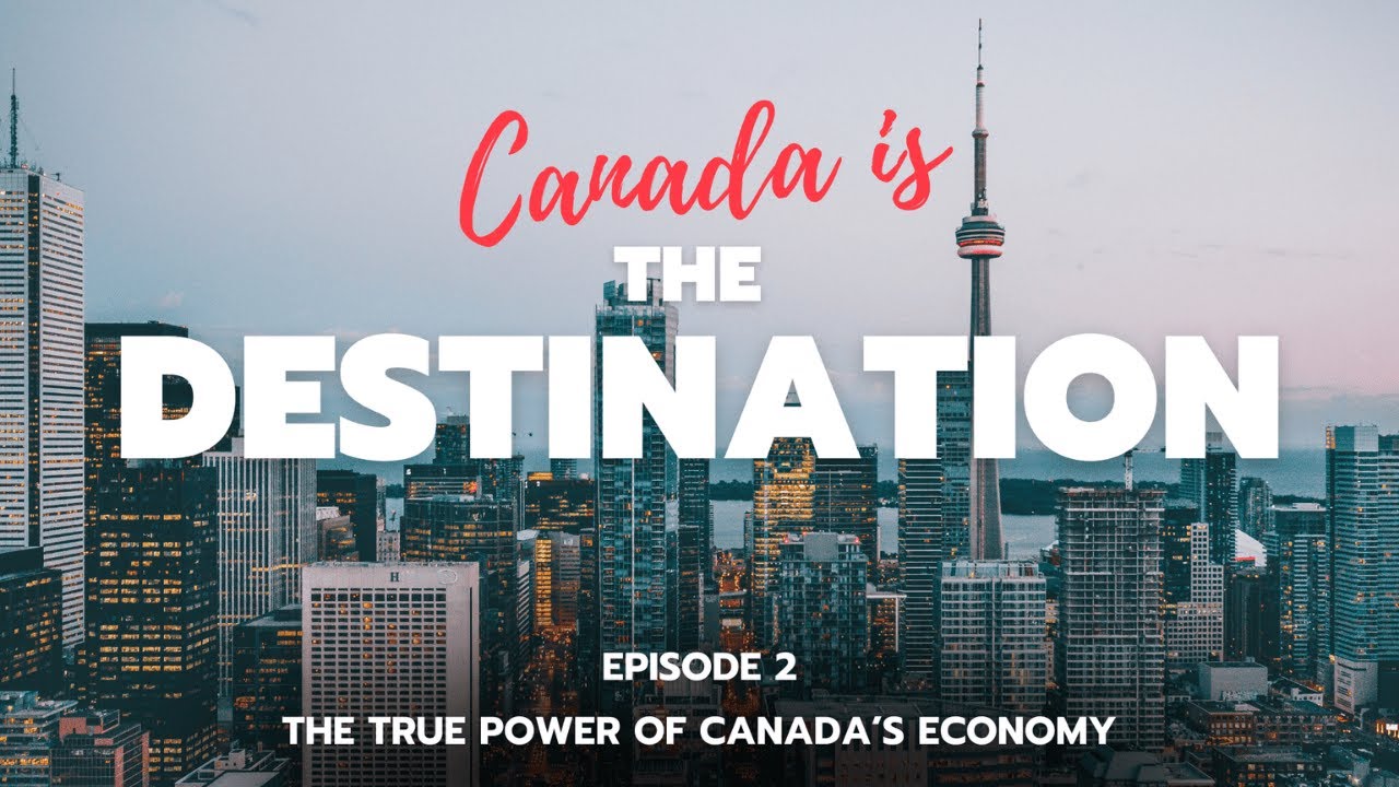 Канада — цель: истинная сила канадской экономики