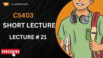 CS403 Short Lecture - 21 | VU Short Lecture | Data Base Management System in (Urdu / Hindi)
