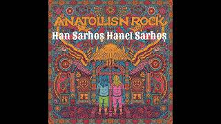 Han Sarhoş Hancı Sarhoş Psycelic Anatolian Rock