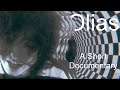 Olias (A Short Documentary)