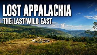 Lost Appalachia: The Most Remote Places Left in the East