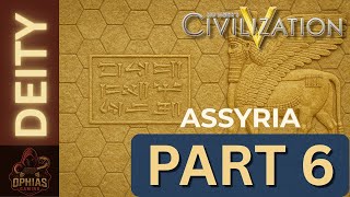 Civilization V (Deity) — Assyria | Part 6 | No Commentary [1440p]