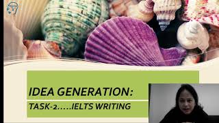 Idea Generation for IELTS Writing Task 2 | idea generation ielts writing task 2 |