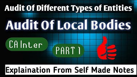 Audit of Local Bodies ! Audit of different types of entities  !