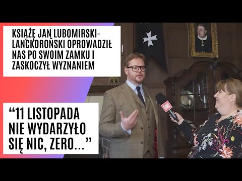 Książę Jan Lubomirski- Lanckoroński oprowadza po swoim zamku i zaskakuje wyznaniem