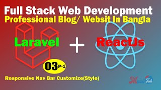 Full Stack Web Development with Laravel and ReactJs_Responsive Nav Bar Add_Part-03_P1